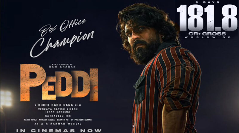 Ram Charan Peddi movie 2 days total worldwide gross box office collection 181.8 crores
